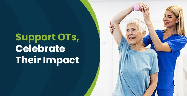 Occupational therapy month ways to strengthen support for ot post img