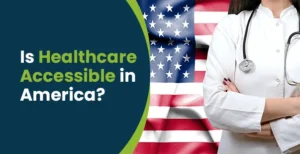 World health day 2025 – how accessible is healthcare in america post img