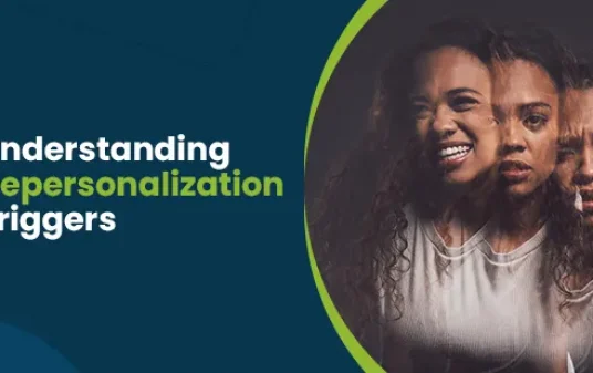 What are the triggers of depersonalization and how to manage them post img
